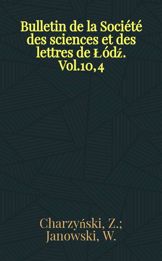 Bulletin de la Société des sciences et des lettres de Łódź. Vol.10, 4 : Domaine de variation des coefficients A₂ et A₃ des fonctions univalentes et bornées