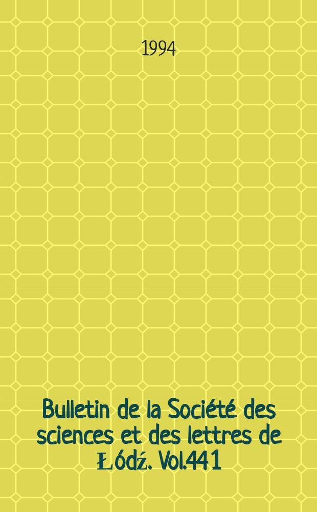 Bulletin de la Soci&eacute;t&eacute; des sciences et des lettres de Ł&oacute;dź. Vol.44[1] : (The Problems of polish art in the 1970S)