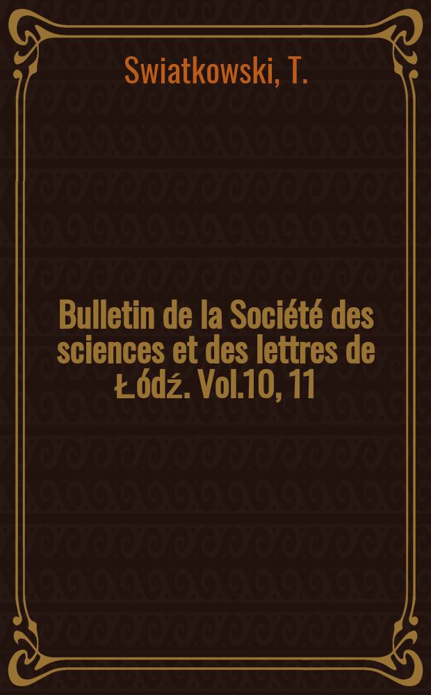 Bulletin de la Société des sciences et des lettres de Łódź. Vol.10, 11 : Sur les directions singulières