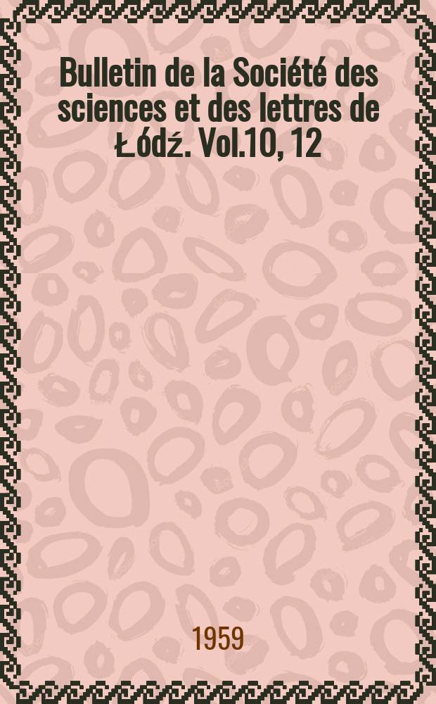 Bulletin de la Soci&eacute;t&eacute; des sciences et des lettres de Ł&oacute;dź. Vol.10, 12 : Sur un condition suffisamment d'existence de solution d'un syst&egrave;me de n &eacute;quations alg&eacute;briques non lin&eacute;aires