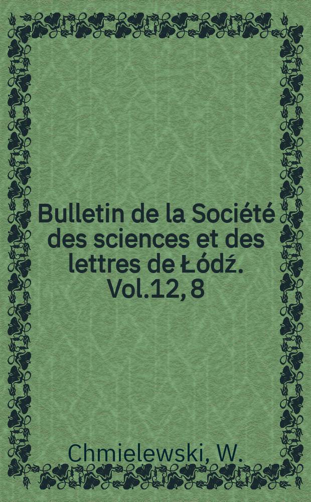 Bulletin de la Société des sciences et des lettres de Łódź. Vol.12, 8 : Civilisations épipaléolithiques en Pologne centrale