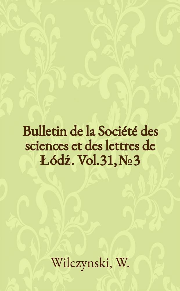 Bulletin de la Société des sciences et des lettres de Łódź. Vol.31, №3 : Upper and lower limits ...