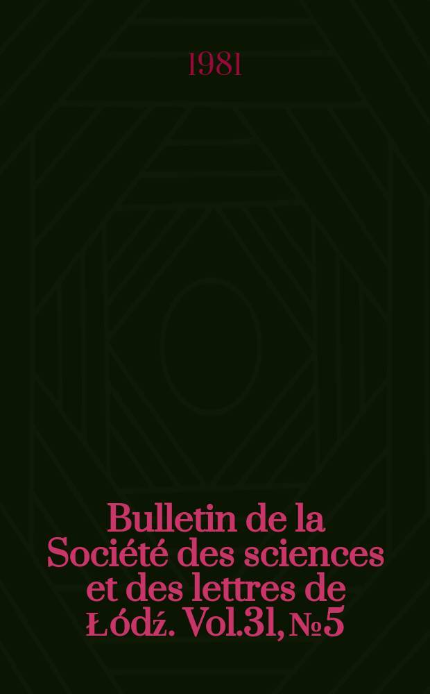 Bulletin de la Société des sciences et des lettres de Łódź. Vol.31, №5 : Electrophoretic ...