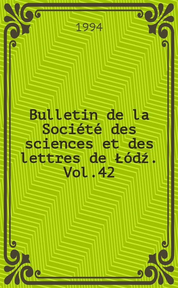 Bulletin de la Soci&eacute;t&eacute; des sciences et des lettres de Ł&oacute;dź. Vol.42 (№31/33)/43(№11/27) : The theatre on the turn of the 20th century