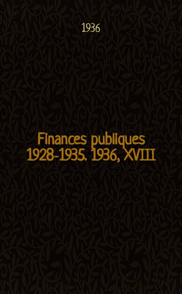 Finances publiques 1928-1935. 1936, XVIII : Lithuanie