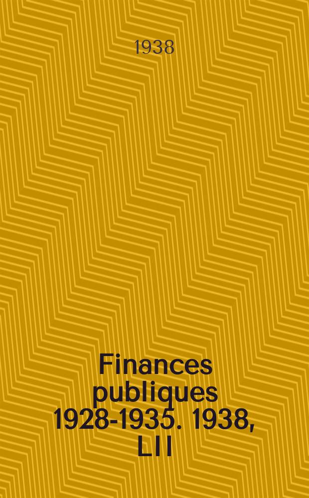Finances publiques 1928-1935. 1938, LII : Salvador