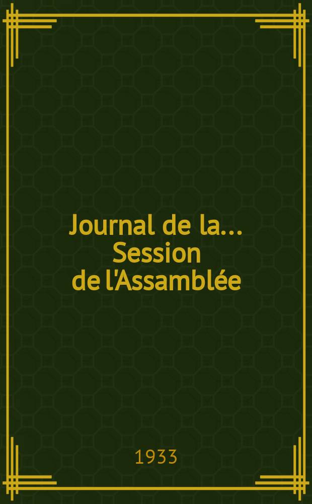 Journal de la ... Session de l'Assamblée