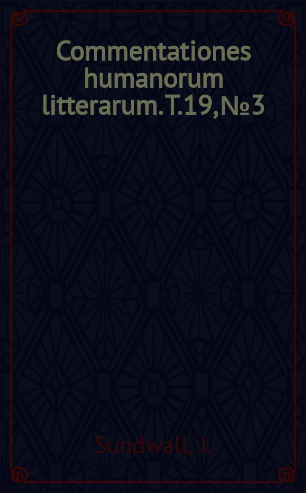 Commentationes humanorum litterarum. T.19, №3 : Aus den Rechnungen des mykenischen Palastes in Pylos