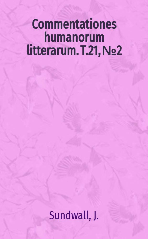 Commentationes humanorum litterarum. T.21, №2 : Studien über frühitaliche und Balcanfibeln