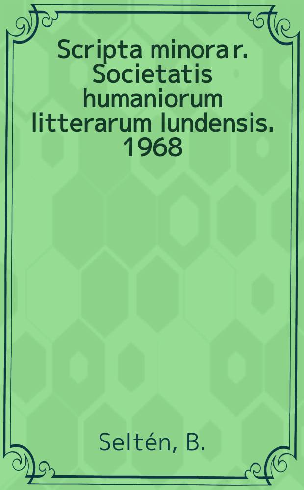 Scripta minora r. Societatis humaniorum litterarum lundensis. 1968/1969, №3 : Early East - Anglian nicknames
