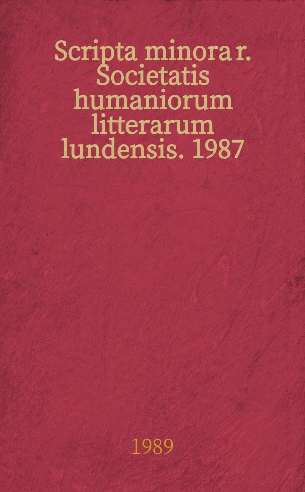 Scripta minora r. Societatis humaniorum litterarum lundensis. 1987/1988, №1/2 : Das Waltharius - Epos. Der Heidenapostel