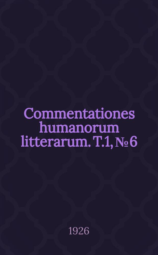 Commentationes humanorum litterarum. T.1, №6 : Martyrium beati Petri apostoli a Lino episcopo conscriptum