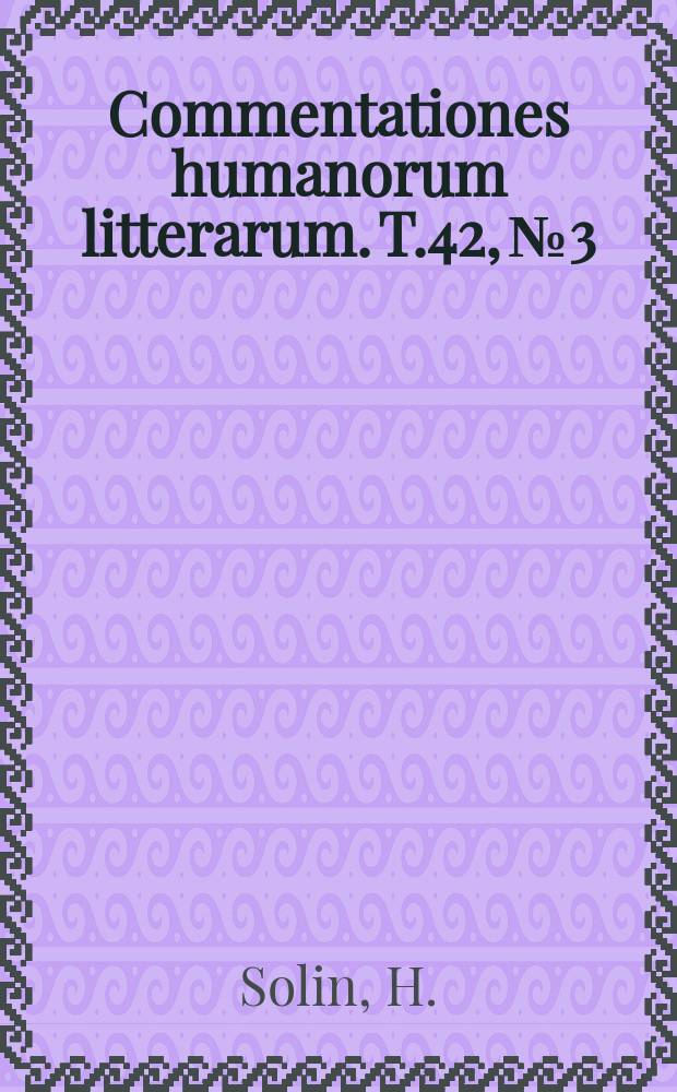 Commentationes humanorum litterarum. T.42, №3 : Eine neue Fluchtafel aus Ostia