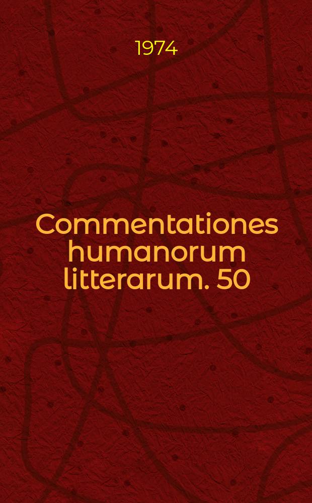 Commentationes humanorum litterarum. 50 : Studies in Eudoxus Homocentric spheres