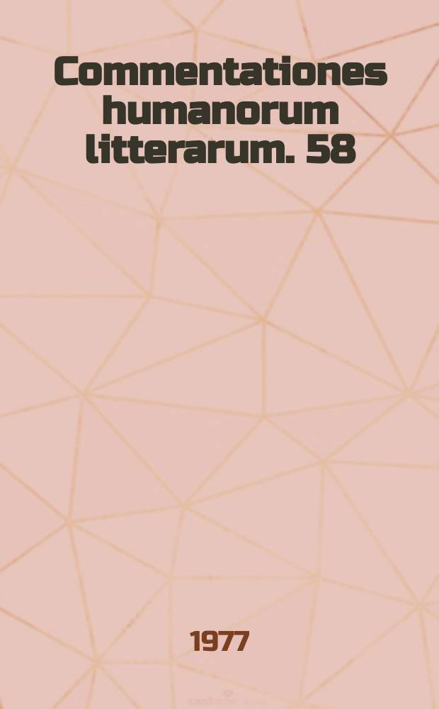 Commentationes humanorum litterarum. 58 : Love and the medieval tradition