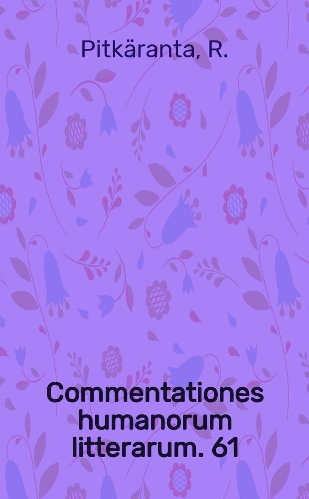 Commentationes humanorum litterarum. 61 : Studien zum Latin des Victror Vitensis