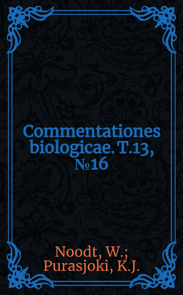 Commentationes biologicae. T.13, №16 : Schizopera ornata n. sp., ein neuer Copepode aus Brackwasserbiotopen der deutschen und finnischen Ostseeküste
