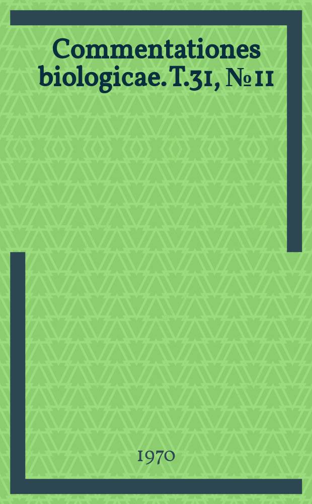 Commentationes biologicae. T.31, №11 : Mesohippus from the Chadron of South Dakota, and a comparison with Brulean Mesohippus bairidii Leidy