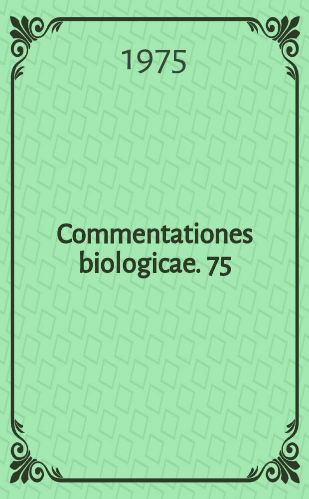 Commentationes biologicae. 75 : Comparison of the effects of temperature ...