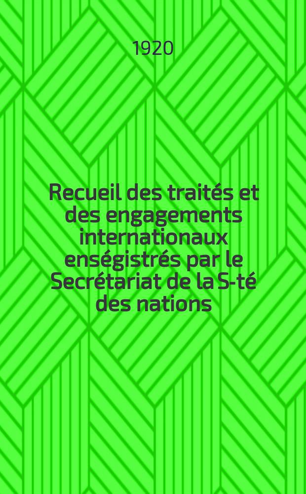 Recueil des traités et des engagements internationaux enségistrés par le Secrétariat de la S-té des nations : Treaty series. Vol.1/39 1920/1926, №1, Traités №165