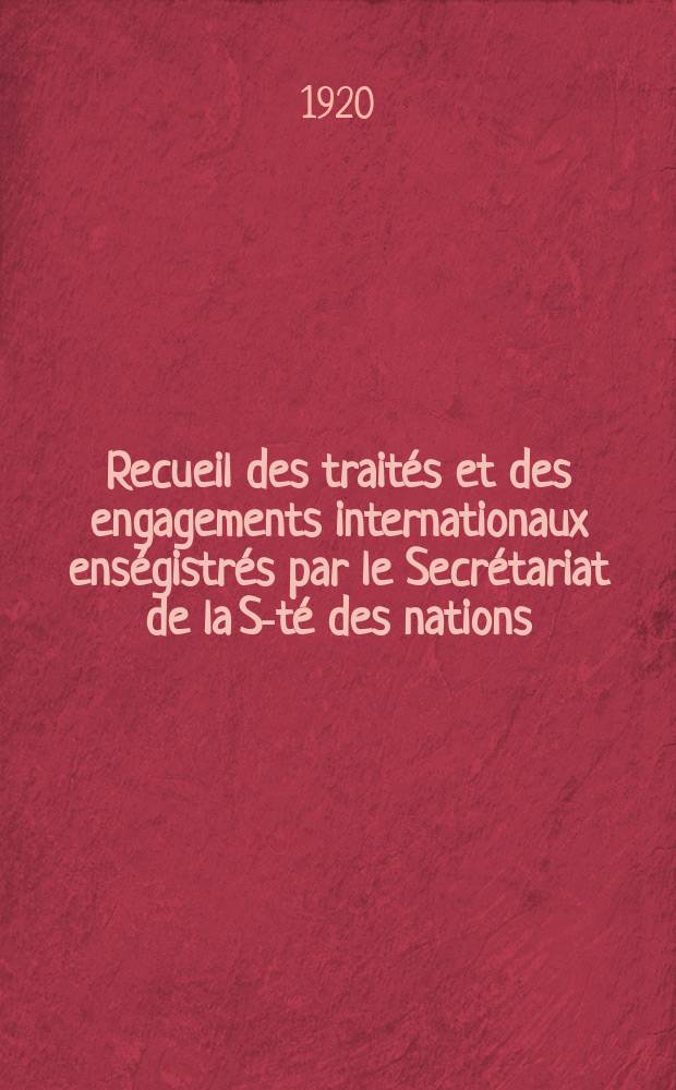 Recueil des traités et des engagements internationaux enségistrés par le Secrétariat de la S-té des nations : Treaty series. Vol.1/39 1920/1926, №1, Traités №366