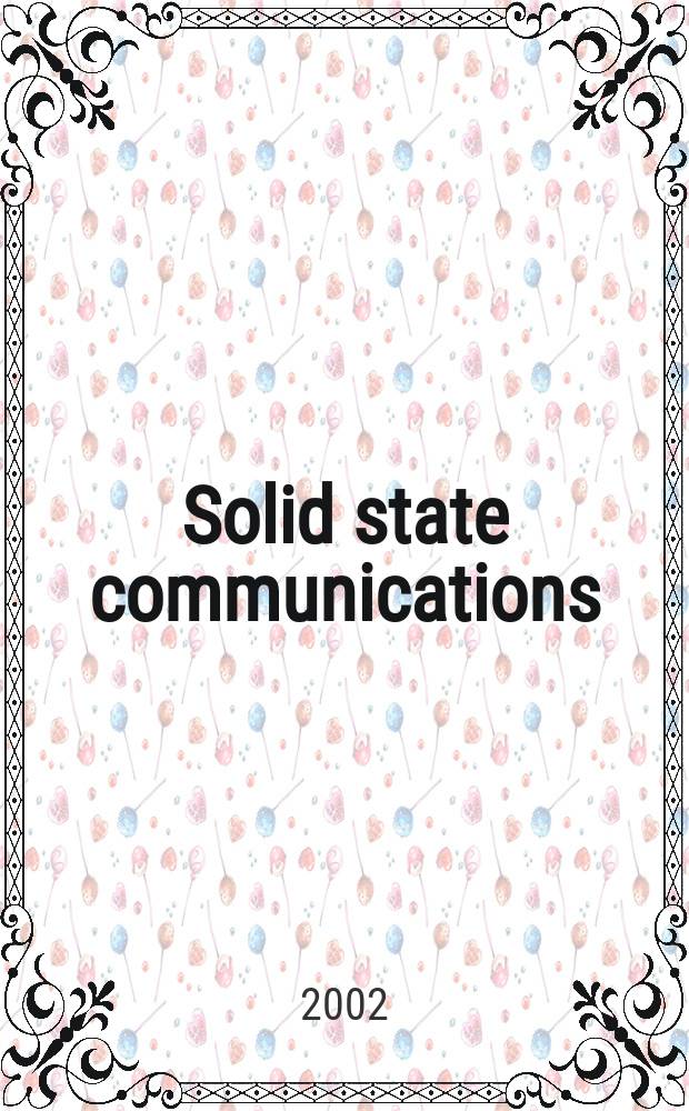 Solid state communications : An international journal. Vol.124, №1/2