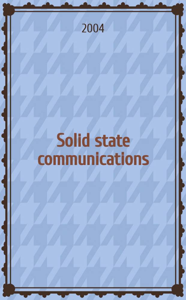 Solid state communications : An international journal. Vol.129, №9