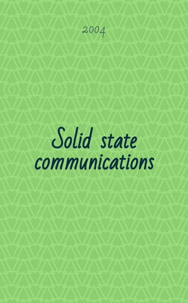 Solid state communications : An international journal. Vol.130, №12
