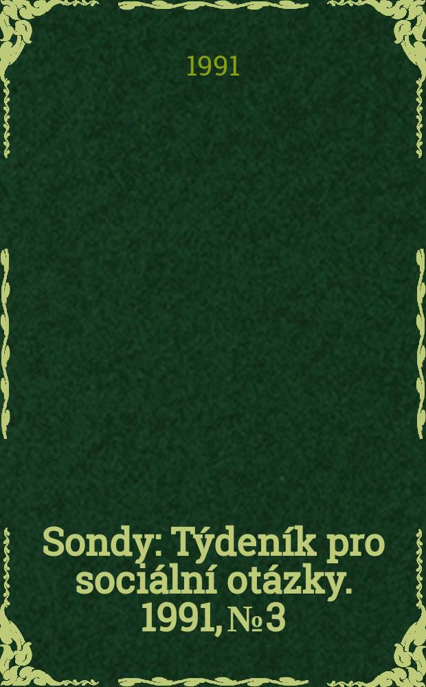 Sondy : Týdeník pro sociální otázky. 1991, №3