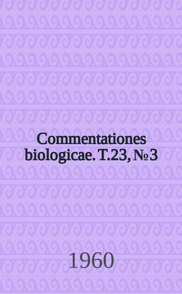 Commentationes biologicae. T.23, №3 : Ergebnisse der Zoologischen Forschungsreise von Prof. Dr. Håkan Lindberg nach den Kapverdischen Inseln im Winter 1953-1954
