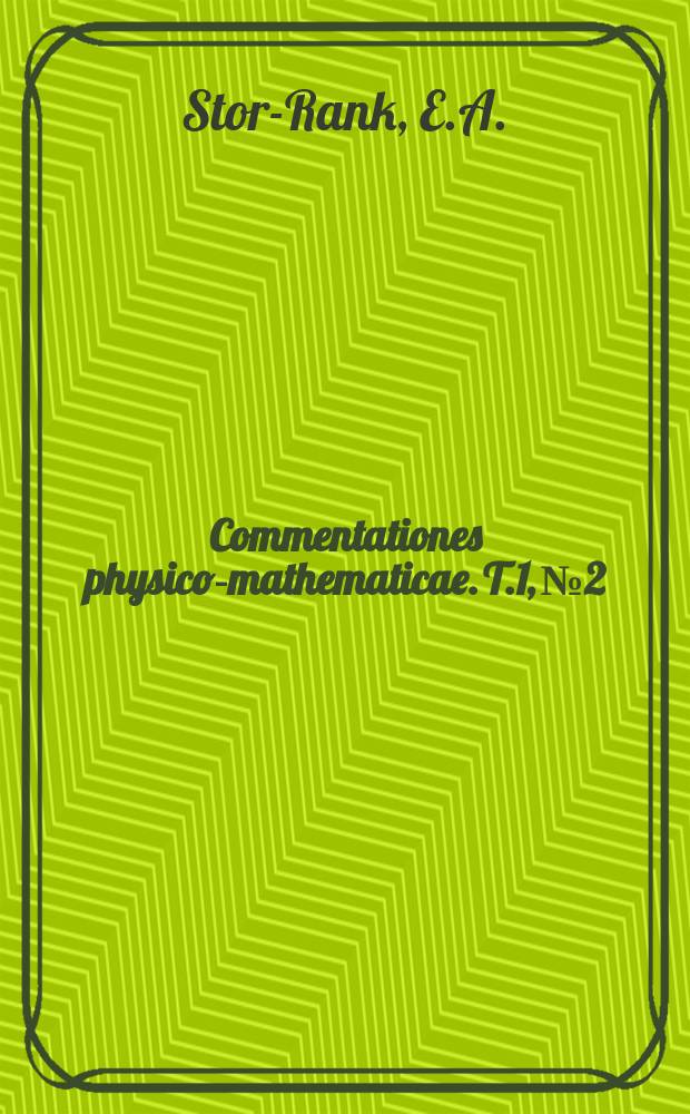 Commentationes physico-mathematicae. T.1, №2 : Untersuchungen über die Zapfenreihung in Kleinutenförmigen Lagern
