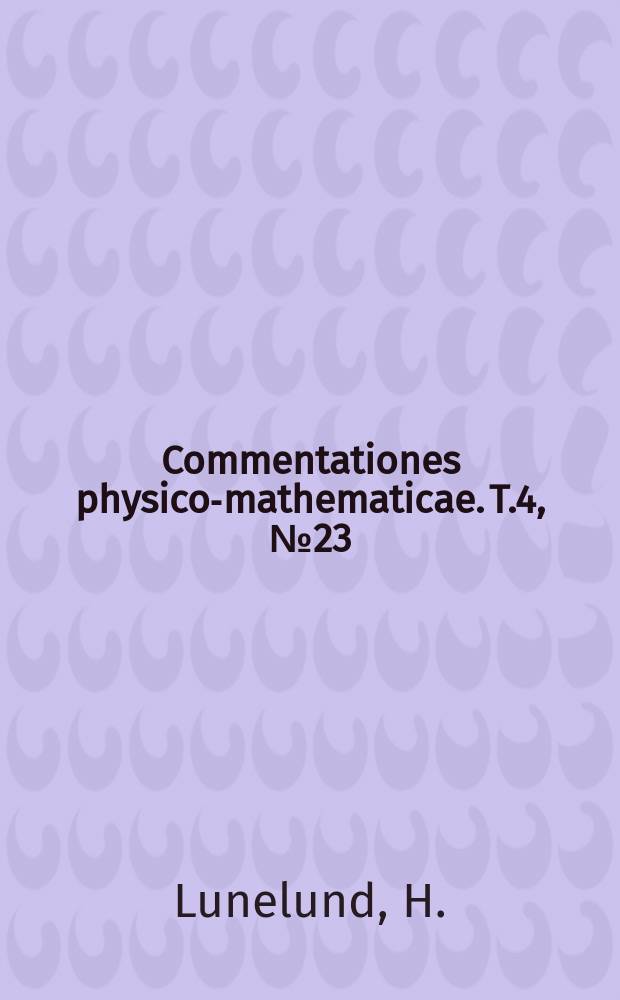 Commentationes physico-mathematicae. T.4, №23 : Über die Tageshelligkeit in Finnland