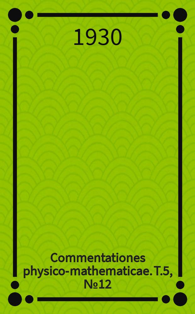 Commentationes physico-mathematicae. T.5, №12 : Untersuchungen über die Strömungen in den Finnland umgebenden Meeren