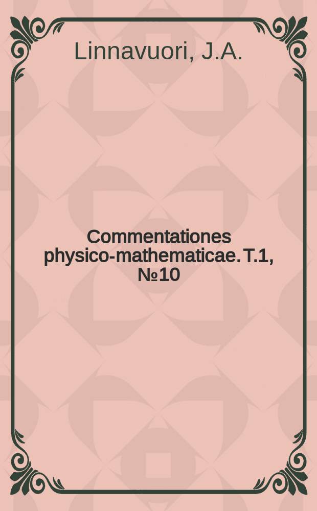 Commentationes physico-mathematicae. T.1, №10 : Bestimmung der spezifischen Gewichtes und der spezifischen Wärme von Antimon-Blei-Legierungen