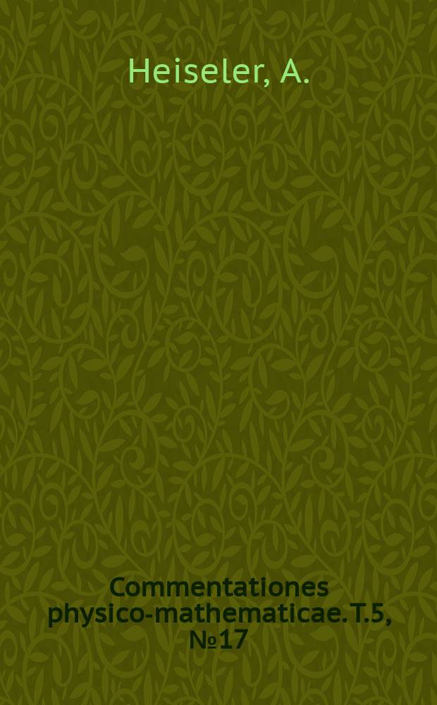 Commentationes physico-mathematicae. T.5, №17 : Eine einfache Methode zur approximativen Rektifikation der Kreisperipherie