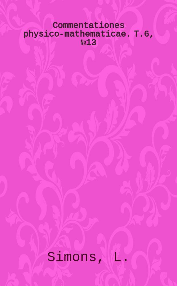 Commentationes physico-mathematicae. T.6, №13 : Über die Polarisation der Ramanlinen einiger organischen Substanzen