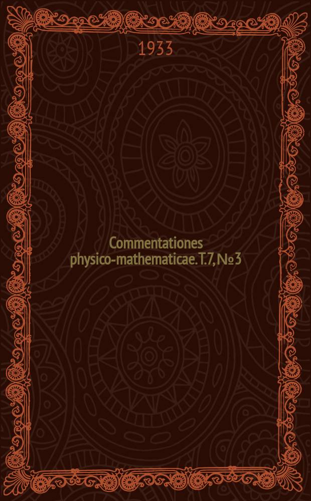 Commentationes physico-mathematicae. T.7, №3 : Die gemeinsamen Tangenten zweier Kugeln als Strahlenkongruenz betrachtet