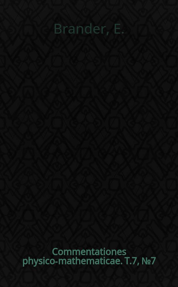 Commentationes physico-mathematicae. T.7, №7 : Eine neue kompressionsgleichung für Wasser