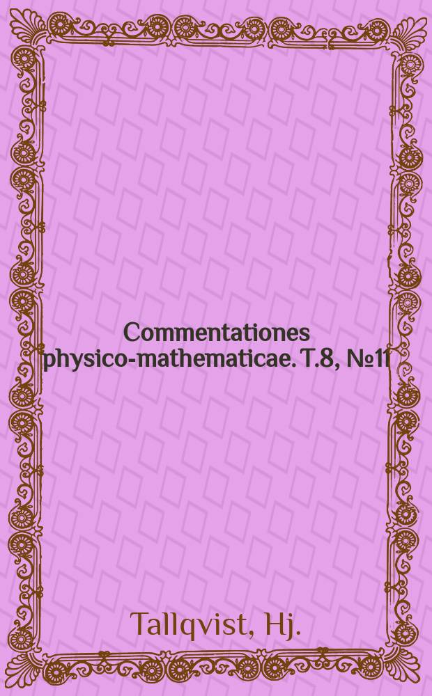 Commentationes physico-mathematicae. T.8, №11 : Anwendung der elliptischen Funktionen auf die geradlinige Bewegung eines Massenpunktes in einigen Zweizentrenproblemen