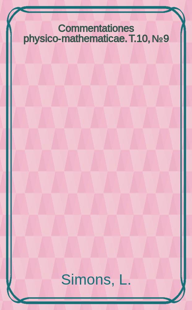 Commentationes physico-mathematicae. T.10, №9 : Das Röntgeninterferenzdiagramm des Wassers