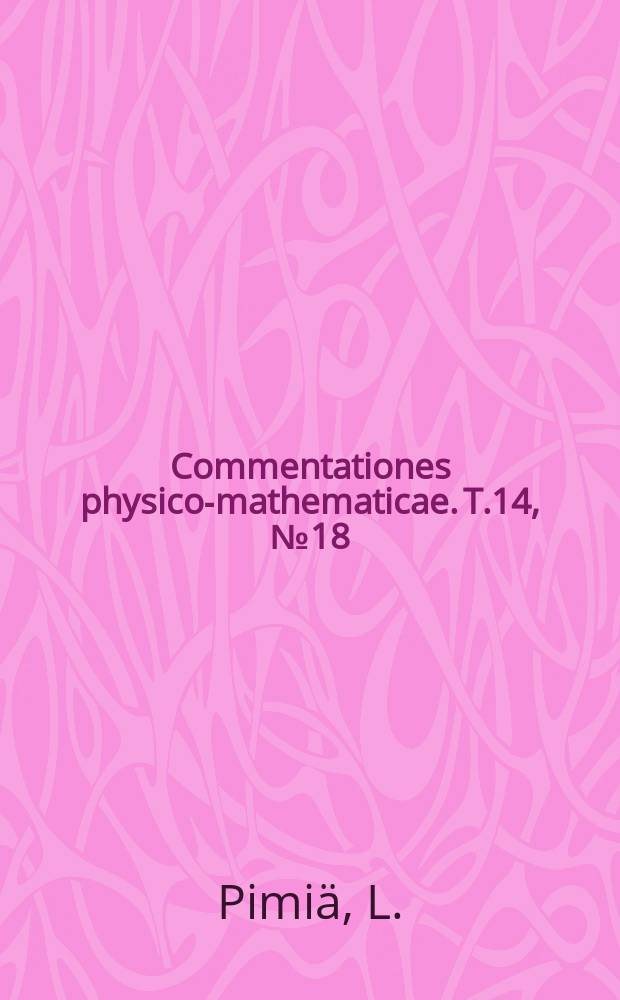 Commentationes physico-mathematicae. T.14, №18 : Über die nichteuklidische Liniengeometrie im komplexen Raum