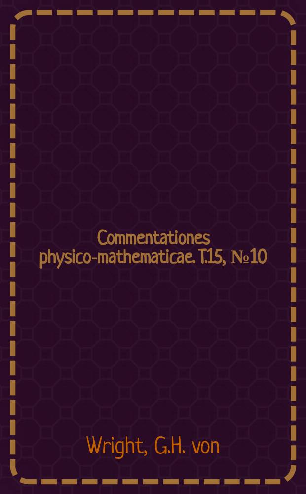 Commentationes physico-mathematicae. T.15, №10 : On the idea of logical truth