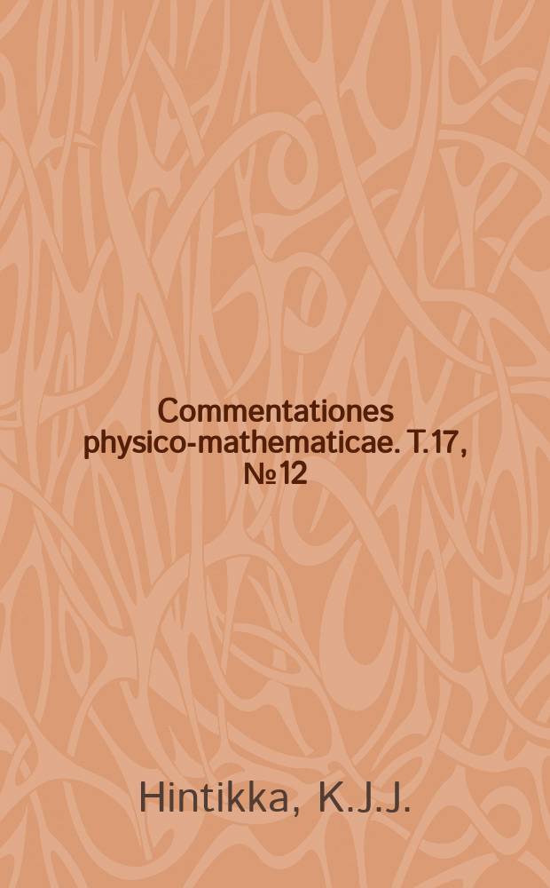 Commentationes physico-mathematicae. T.17, №12 : Notes on the quantification theory