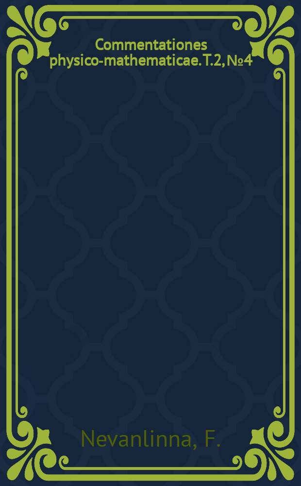 Commentationes physico-mathematicae. T.2, №4 : Bemerkungen zur Theorie der ganzen Funktionen endlicher Ordnung