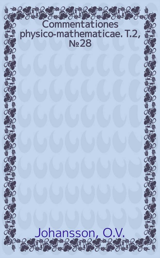 Commentationes physico-mathematicae. T.2, №28 : Über die interdiurne Veränderlichkeit der Temperatur, besonders in Finnland