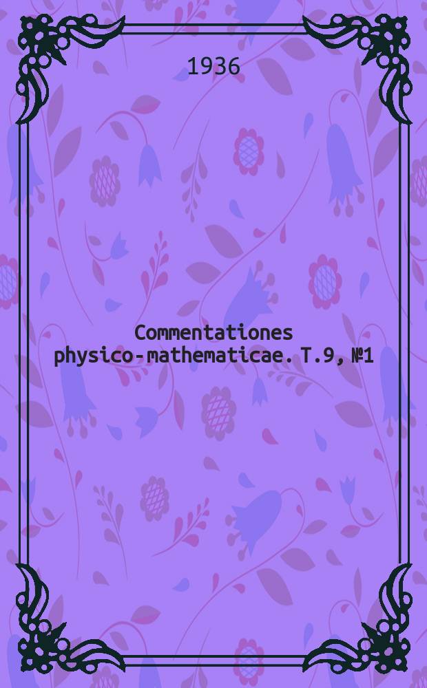 Commentationes physico-mathematicae. T.9, №1 : &Uuml;ber die Kompressibilit&auml;t von w&auml;sserigen L&ouml;sungen