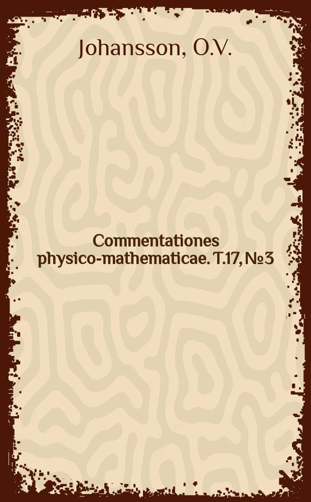 Commentationes physico-mathematicae. T.17, №3 : Ergänzende Beiträge zur Kenntnis des jährlichen Temperaturanges in Europa