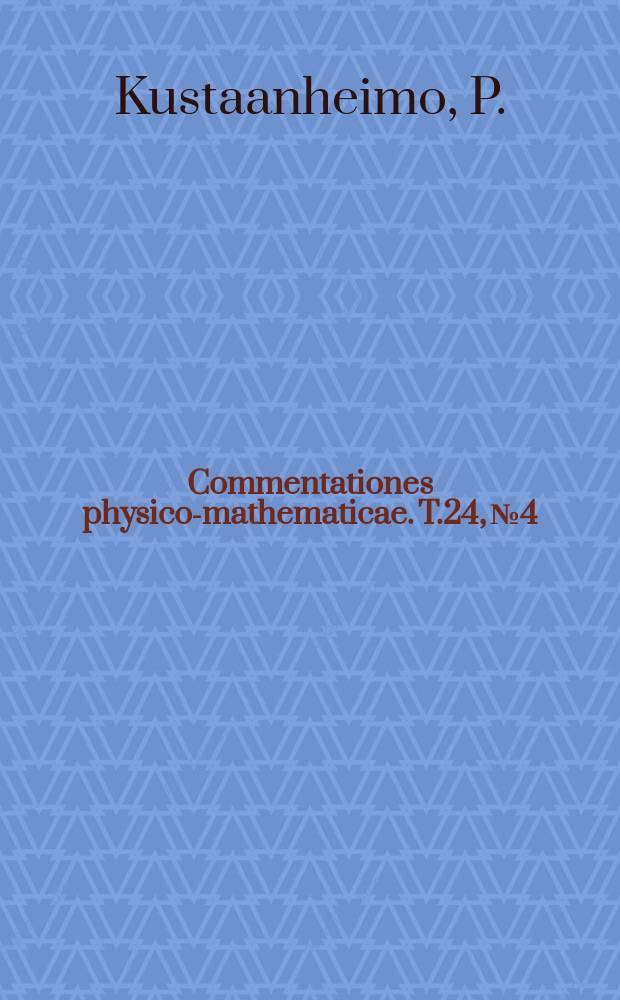 Commentationes physico-mathematicae. T.24, №4 : On vector methods in spherical astronomy