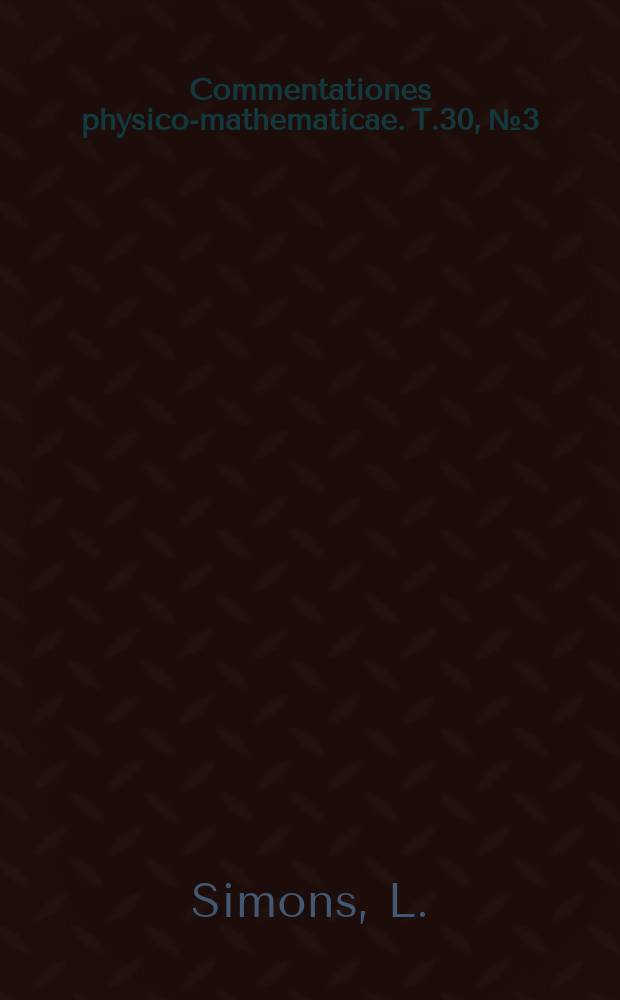 Commentationes physico-mathematicae. T.30, №3 : Studies on gamma decay of Pr¹⁴³ and Ho¹⁶⁵