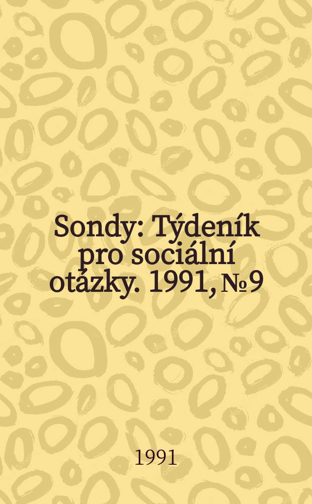 Sondy : Týdeník pro sociální otázky. 1991, №9